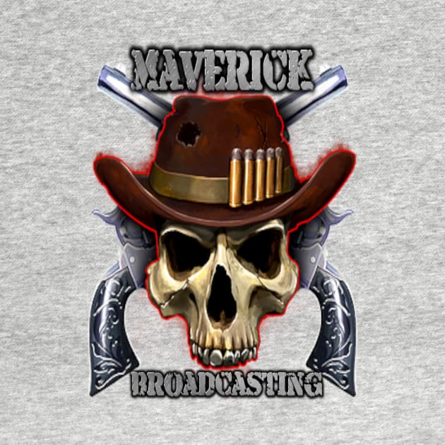 Maverick Broadcasting by DTrain79